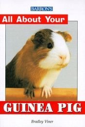 book cover of All about your guinea pig by Bradley Viner