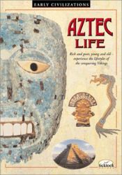 book cover of Aztec Life (Early Civilizations Series) by John D. Clare