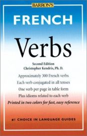 book cover of French Verbs (Barron's Verb Series) by Christopher Kendris