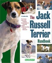 book cover of The Jack Russell Terrier Handbook by D. Caroline Coile