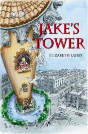 book cover of Jake's Tower by Elizabeth Laird