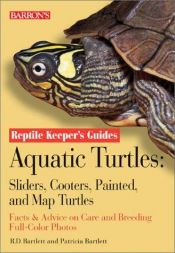 book cover of Aquatic Turtles: Sliders, Cooters, Painted, and Map Turtles by Richard Bartlett