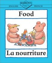 book cover of Food: English-French: La nourriture by Clare Beaton