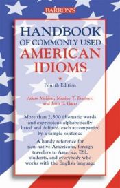 book cover of Handbook of Commonly Used American Idioms by Adam Makkai