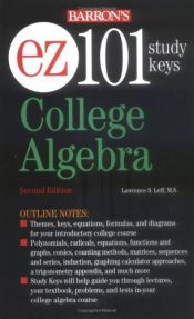 book cover of EZ-101 College Algebra (Barron's Ez-101 Study Keys) by Lawrence S. Leff