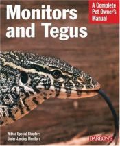 book cover of Monitors and Tegus (Complete Pet Owner's Manual) by Richard Bartlett