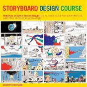 book cover of Storyboard Design Course: Principles, Practice, and Techniques by Giuseppe Cristiano