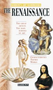 book cover of The Renaissance (Barron's Art Handbooks: Yellow Series) by Parramon's Editorial Team