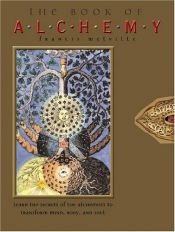 book cover of Het boek der alchemie by Francis Melville