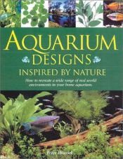 book cover of Aquarium Designs Inspired by Nature by Peter Hiscock