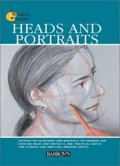 book cover of Heads and Portraits (The Painter's Corner Series) by Parramon's Editorial Team