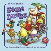 book cover of Some Ducks (Some Animals) by Mark Shulman