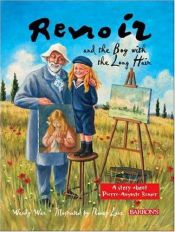 book cover of Renoir and the Boy with the Long Hair by Wendy Wax