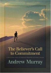 book cover of Believers Call to Commitment, The by Andrew Murray