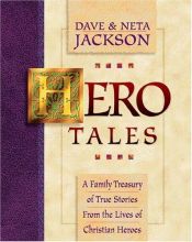 book cover of Hero Tales (Vol. I) by Dave and Neta Jackson
