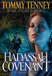 book cover of The Hadassah covenant by Tommy Tenney