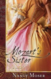 book cover of Mozart's Sister by Nancy Moser