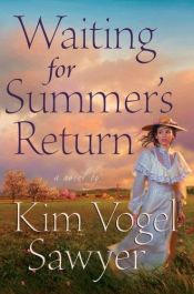 book cover of Waiting for Summers Return by Kim Vogel Sawyer