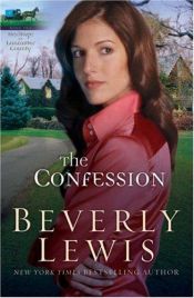 book cover of (The Heritage of Lancaster County # 2) The Confession by Beverly Lewis