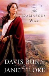 book cover of The Damascus Way (Acts of Faith Series, Book 3) by Janette Oke