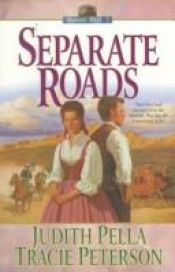 book cover of Separate Roads by Judith Pella
