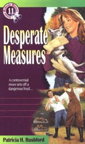 book cover of Desperate Measures (Jennie McGrady Mystery Series #11) by Patricia Rushford