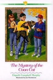 book cover of The Mystery of the Coon Cat (Three Cousins Detective Club) by Elspeth Campbell Murphy