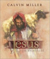 book cover of The Book of Jesus for Families by Calvin Miller