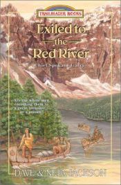 book cover of Exiled to the Red River: Chief Spokane Garry (Trailblazer Books) by Dave and Neta Jackson