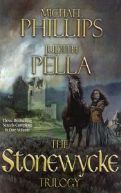 book cover of The Stonewycke trilogy by Michael Phillips