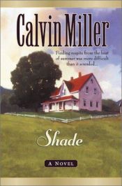 book cover of Shade (Snow Series #3) by Calvin Miller