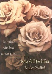 book cover of My All For Him (Bethany House 1971, Paperback) by M Basilea Schlink