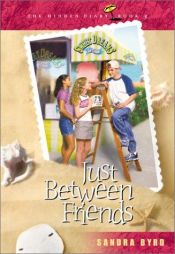 book cover of Just between friends by Sandra Byrd