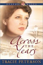 book cover of Across the years by Tracie Peterson