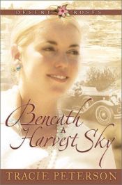 book cover of Beneath a harvest sky by Tracie Peterson