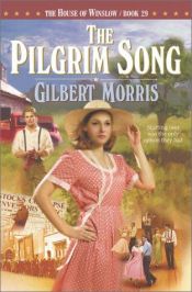 book cover of The Pilgrim song by Gilbert Morris