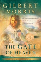 book cover of The gate of heaven by Gilbert Morris