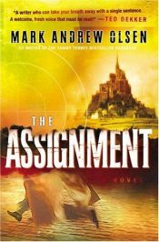 book cover of The Assignment by Mark Andrew Olsen