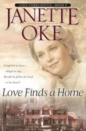 book cover of Love finds a home by Janette Oke