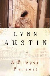 book cover of A Proper Pursuit by Lynn Austin