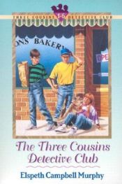 book cover of Three Cousins Detective Club Boxset, Volumes 1-6 (Three Cousins Detective Club) by Elspeth Campbell Murphy