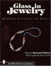 book cover of Glass in Jewelry : Hidden Artistry in Glass by Sibylle Jargstorf