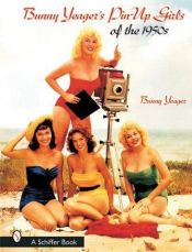 book cover of Bunny Yeager's Pin-up Girls of the 1950s by Bunny Yeager