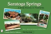 book cover of Saratoga Springs: A Brief History in Postcards by Mary L. Martin