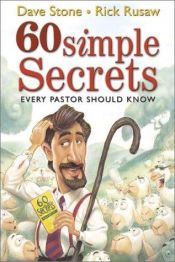 book cover of 60 Simple Secrets Every Pastor Should Know by Dave Stone