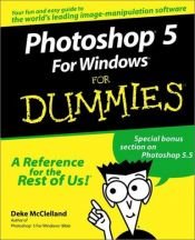 book cover of Photoshop 5 for Windows for Dummies by Deke McClelland