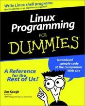 book cover of Linux programming for dummies by James Keogh