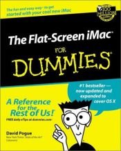 book cover of The Flat-Screen iMac for Dummies by David Pogue
