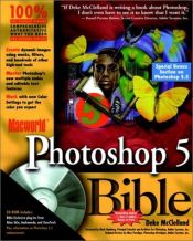 book cover of Macworld® Photoshop® 5 Bible by Deke McClelland