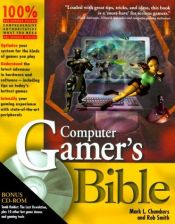 book cover of Computer Gamer¬s Bible (Bible (Wiley)) by Mark L. Chambers